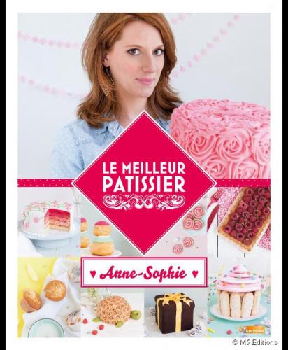 Rencontre avec Anne-Sophie, gagnante du Meilleur Pâtissier ! 