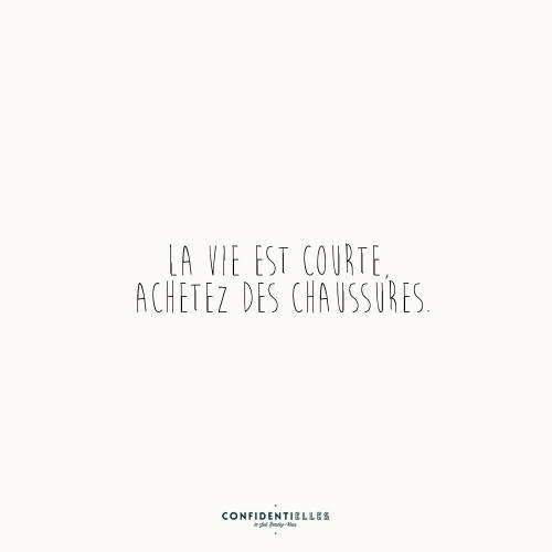 La vie est courte