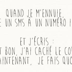 Quand je m’ennuie