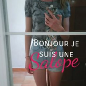 MAUDE, 18 ans : Bonjour, je suis une SALOPE