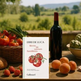 « Récits de saveurs familières » de Erri De Luca – Quand la cuisine devient littérature.