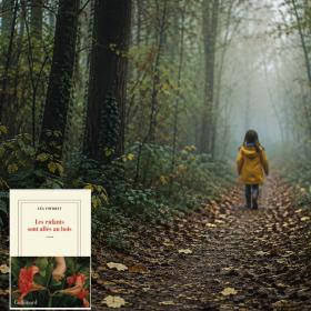 "Les enfants sont allés au bois" de Léa Tourret : un roman qui disseque les petites cruautés ordi...