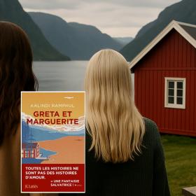 « Greta et Marguerite » de Kalindi Ramphul : feel-good et larmes salées sous les aurores boréales