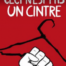 #CeciN'EstPasUnCintre : la CAMPAGNE CHOC sur l'AVORTEMENT