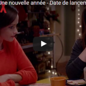 GILMORE GIRLS le RETOUR : la BANDE-ANNONCE !