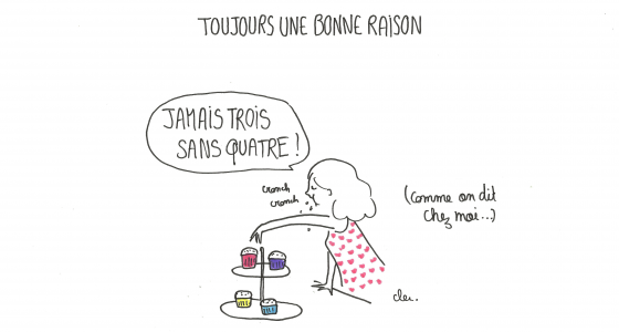 Toujours une bonne raison