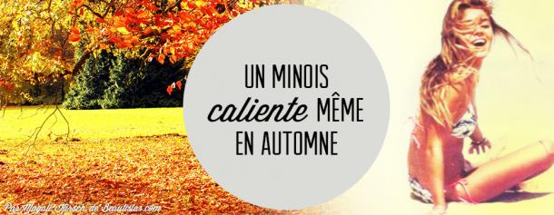 Un minois caliente même en automne