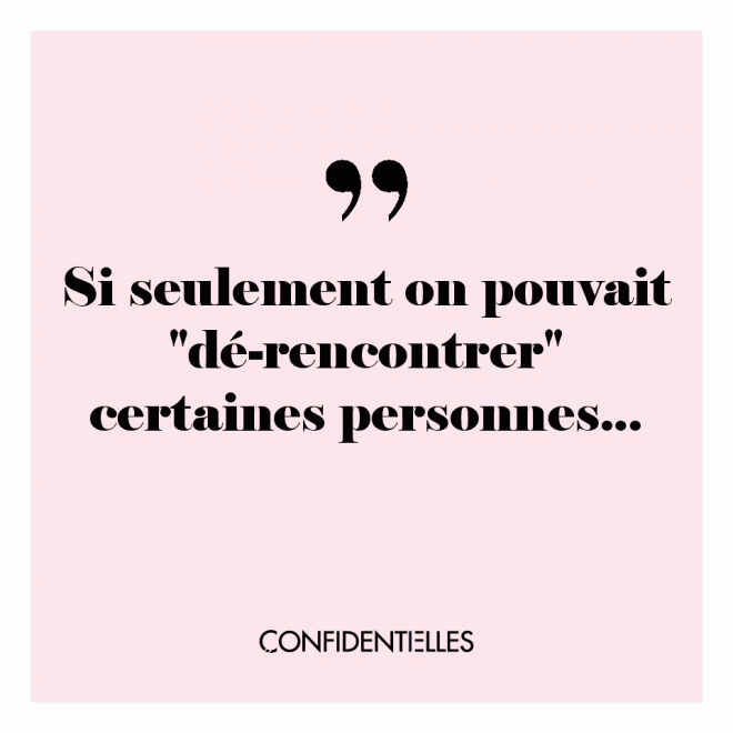 Il y a des jours où on a ce genre de pensées...