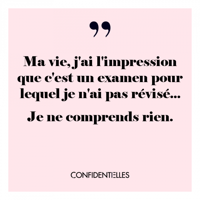 La vie, ce long fleuve (pas) tranquille et (très) incompréhensible...