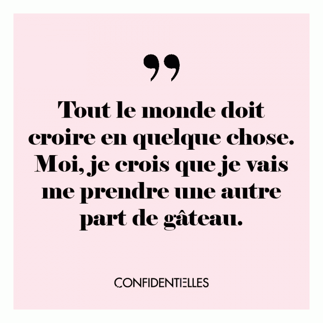 Il faut avoir des convictions dans la vie.