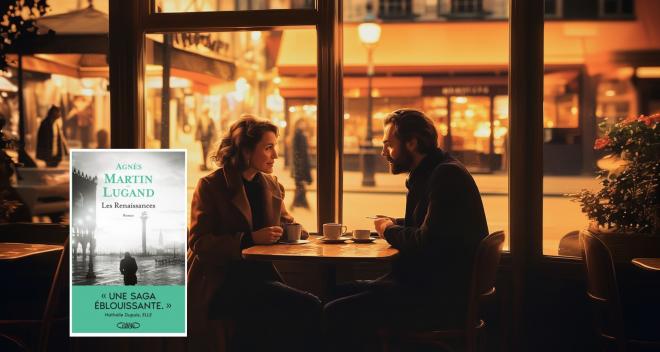 Les Renaissances d'Agnès Martin-Lugand : Quand le hasard réunit deux âmes en quête de sens
