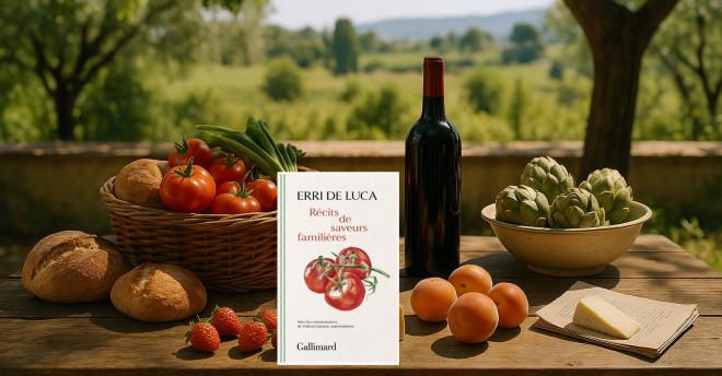 « Récits de saveurs familières » de Erri De Luca – Quand la cuisine devient littérature.