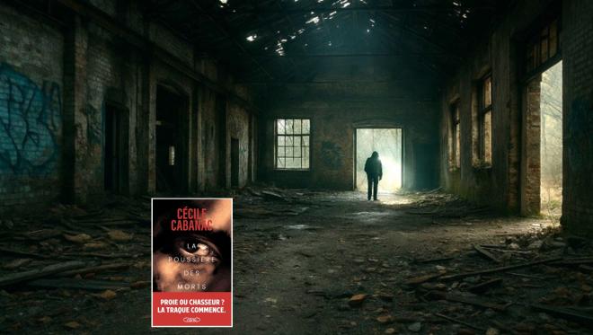 La Poussière des morts de Cécile Cabanac : le polar qui ne laisse aucun répit.