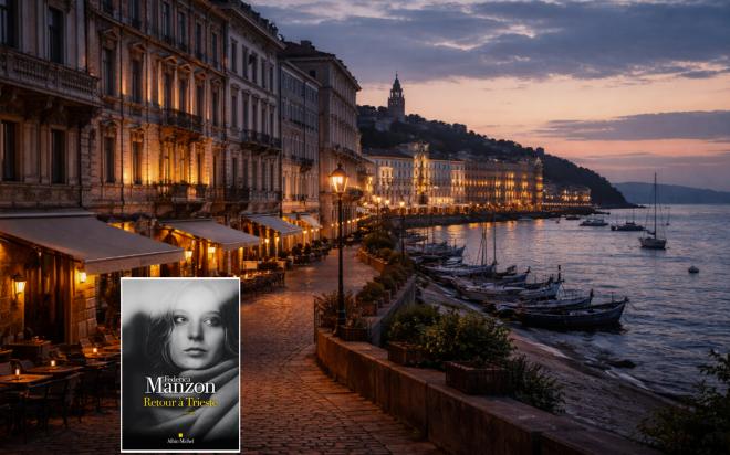 "Retour à Trieste" de Federica Manzon : revenir aux origines pour mieux comprendre le monde