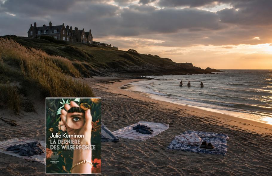 "La Dernière des Wilberforce" de Julia Kerninon : quand un été d'enfance devient la scène d'un cr...